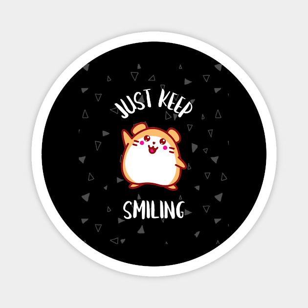 Keep Smiling Magnet by Sabahmd